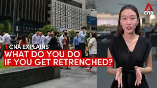 What to do if you get retrenched | CNA Explains