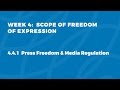 MOOC FOE1x |  4.4.1 Press Freedom and Media Regulation | Scope of Freedom of Expression