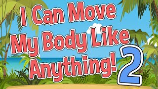 I Can Move My Body Like Anything | Vol. 2 | Jack Hartmann Brain Breaks