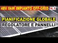 N.1 - 48V 6kW OFF-GRID PIANIFICAZIONE E POSIZIONAMENTO PANNELLI