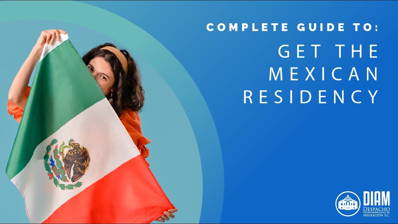 🌟 Complete Guide To Get Mexican Residency 🇲🇽 - YouTube