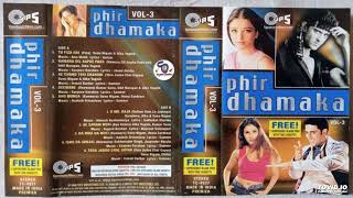 Phir Dhamaka Vol. 3 !! Alka Yagnik, Sonu Nigam, Kumar Sanu , Udit Narayan, Abhijeet@shyamalbasfore