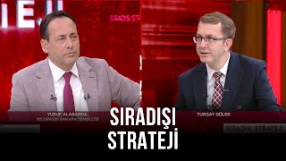 Sıradışı Strateji - Turgay Güler | Yusuf Alabarda | 22 Haziran 2021