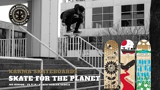 Karma Skateboards - Skate for the Planet