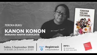 Teroka Buku: KANON KONON Bersama Martin Suryajaya