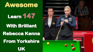 502. Learn Difficult 147 with Talented Rebecca Kenna with commentary, Yorkshire UK 2021 AQ Snooker