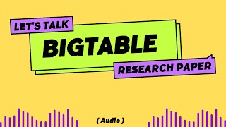 🗄️ Google Bigtable: A Distributed Storage System for Structured Data [Research Paper]
