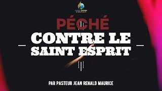 Péché contre le Saint Esprit • Pasteur Jean Renald Maurice • Vision D'Espoir TV