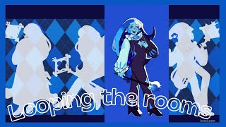 Looping the rooms • animatic | shadowvanilla 🎭