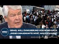 KAMPF GEGEN HAMAS: Warum will Israel nur den Norden von Gaza von Zivilisten frei haben?