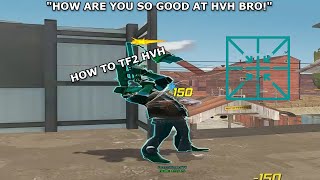 HOW TO HVH IN TF2! (BECOME HVH GOD)