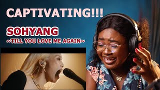 소향 SOHYANG -'Til You Love Me Again Live Clip' REACTION 😳❤️🔥🔥🔥🤩