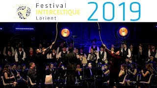 Grande Nuit de la Galice - Festival Interceltique de Lorient 2019