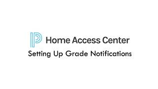 Home Access Center Hac Setting Up Grade Notifications