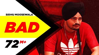 SIDHU MOOSEWALA | Bad  | Dev Ocean | Karandope | Latest Punjabi Songs 2020