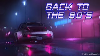 'Back To The 80's' | Best of Synthwave And Retro Electro Music Mix for 2 Hours |