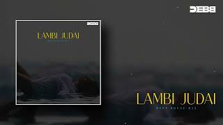 Lambi Judai ( Remix ) _ Deep House _ Debb _ Emraan Hashmi _ Jannat ( 1080 X 1920 60fps )