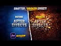 After Effects Shatter | Broken Effect tutorial