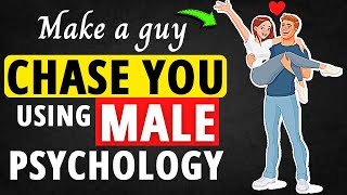 How To Make A Guy Chase You Using Male Psychology | Do This… And Men WILL ALWAYS Chase You