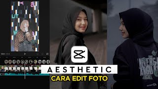 Cara Edit Foto Jadi Video Aesthetic Di Android - Capcut Tutorial