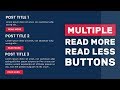 Multiple Read More / Read Less Buttons With jQuery | JS Tutorial