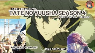 Tate no yuusha season 4 bakalan rilis cuy! Bakalan Kayak gimana tuh? || Tate no yuusha