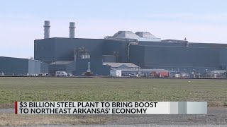 $3B steel plant to open in Osceola, Arkansas