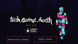 Stay - Tenth Avenue North (Official Audio)