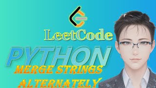 LeetCode Python Solutions: 1768. Merge Strings Alternately #coding #python