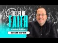 The Life Of Faith | Pastor Richard Crompton | Word Of Faith Christian Centre