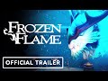 Frozen Flame - Official Early Access Launch Trailer