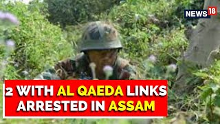 Assam Terror | Two With Al Qaeda Links Arrested In Assam; Worked As Imams At Mosque | English News