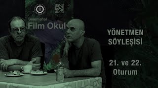 Semih Kaplanoğlu - Yönetmen Söyleşisi (s)(21. ve 22. Oturum)