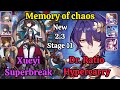 E6 Xueyi Superbreak & E0S0 Dr. Ratio Hypercarry New Memory of chaos stage 11 clear / HSR