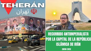 Teherán 2025: Recorrido por la Capital de la República Islámica de Irán