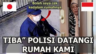 CUMAN HAL SEPELE RUMAH KAMI DI GERBEK POLISI JEPANG