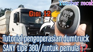 Tutorial bawa dumtruck SANY 380 gigi 12⁉️