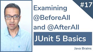 JUnit 5 Basics 17 - Examining BeforeAll and AfterAll