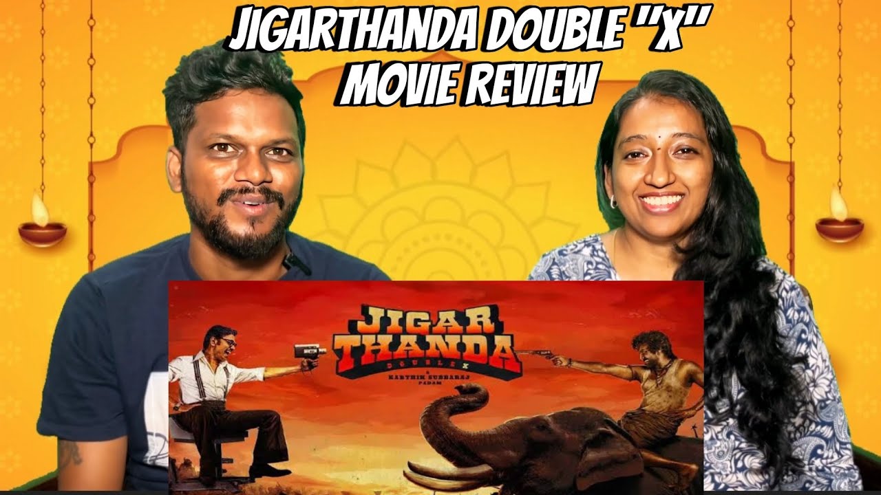 JIGARTHANDA Double X Movie Review - Raghava Lawrence, SJ Surya ...