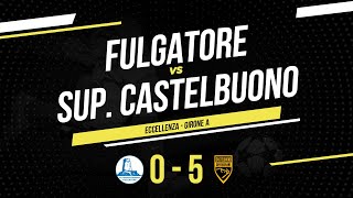 Fulgatore - Supergiovane Castelbuono | Eccellenza Sicilia | Highlights \u0026 Goals