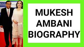 Mukesh Ambani Biography,Life Journey