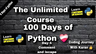 Python Tutorial Day 4 | Comments and Escape Sequences in Hindi | Python for Beginners