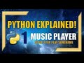 Python: Create your own Music Player! (Part 1) - Set-up, Stop, Play, Songname