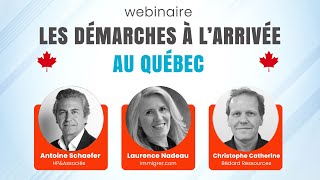 Webinaire : les démarches à l’arrivée au Québec