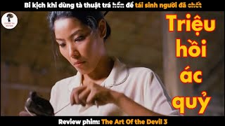 Phim kinh dị chơi ngãi 3 Thái Lan - Review PhimThe Art of the Devil 3