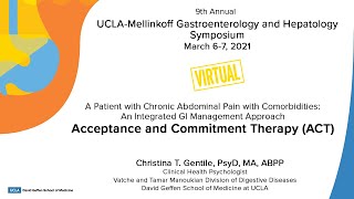 Advanced Commitment Therapy (ACT) | Christina T. Gentile, PsyD, MA, ABPP | UCLA Digestive Diseases