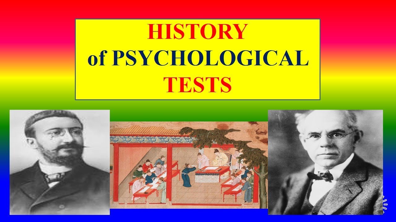 HISTORY OF PSYCHOLOGICAL TEST AND ASSESSMENT - Psychology - - Applied ...