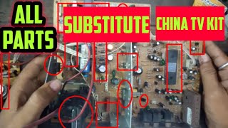 All substitute or equivalent- parts in China tv kit.