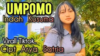 TERBARU‼️UMPOMO / INDAH KUSUMA / ARYA SATRIA