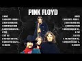Pink Floyd Greatest Hits 2024 Collection   Top 10 Hits Playlist Of All Time